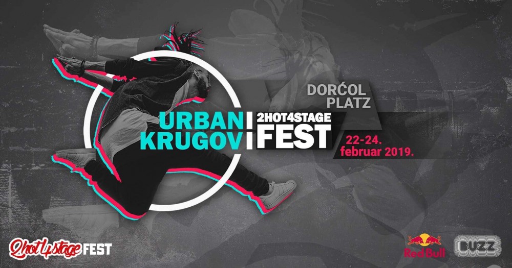 Cover photo e1550149156715 2HOT4STAGE FEST 2019: Najveći festival urbane kulture u regionu