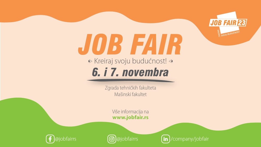 JobFair – Kreiraj svoju buducnost Posetite Sajam poslova i praksi u Beogradu JobFair – Kreiraj svoju budućnost: Posetite Sajam poslova i praksi u Beogradu