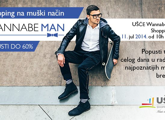 Ušće Wannabe Man Shopping Day- 11. jul 2014.