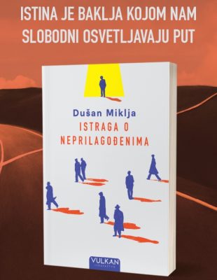 Poklanjamo 3 knjige “Istraga o neprilagođenima”, novi roman Dušana Miklje