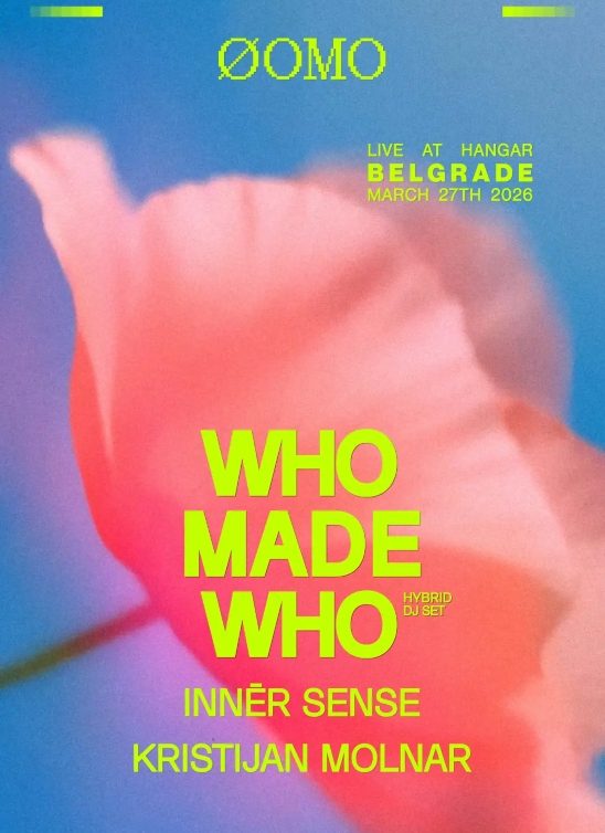 ФOMO nam donosi svetski spektakl: WhoMadeWho stižu u Beograd!